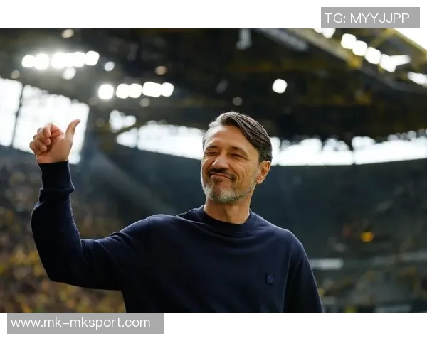 科瓦奇称多特球员下半场体能充沛令他倍感安心